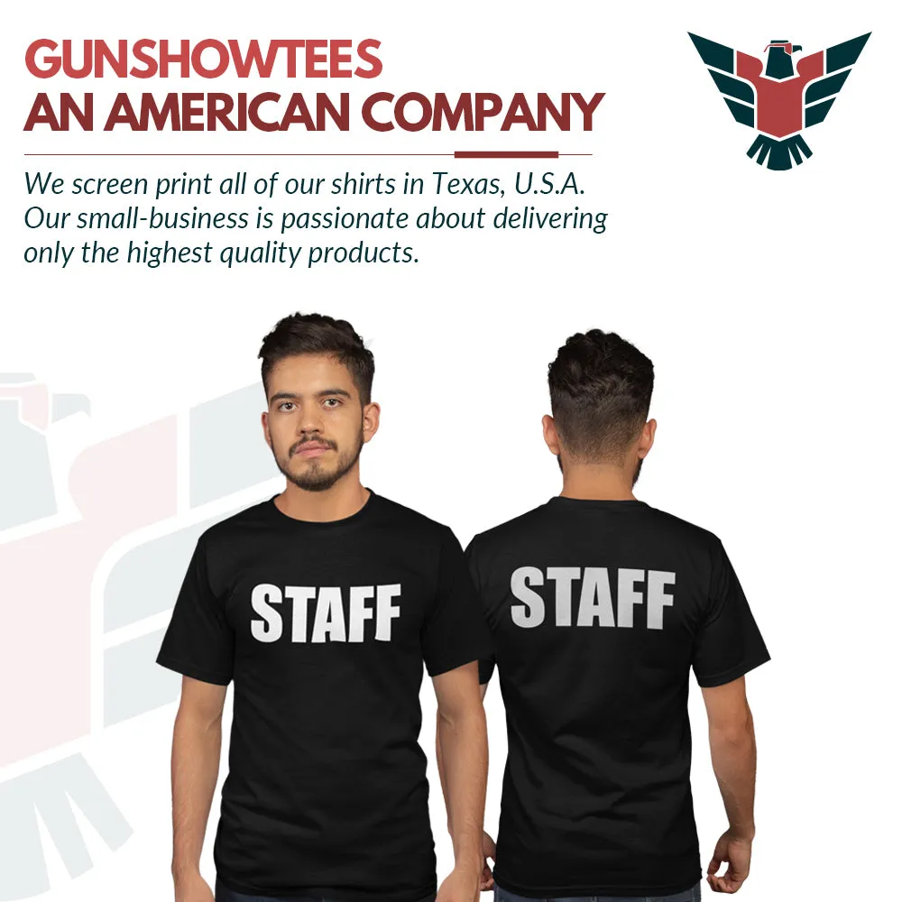 GunShowTees Staff Two-Sided Event Team Front and Back Print Shirt